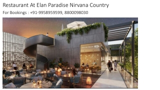 Restaurant Space At Elan Paradise Price, Elan Paradise Restaurants With Assured