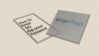 How To Reset My Big-pond Password-best tips