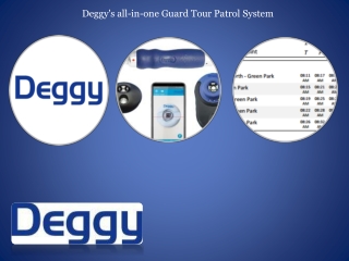 Deggy's all-in-one Guard Tour Patrol System