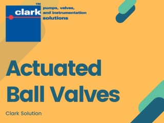 Actuated Ball Valves