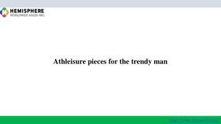 Athleisure pieces for the trendy man