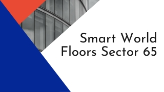 Smart World Floors Sector 65 Gurugram | Get Your Dream Apartment Today