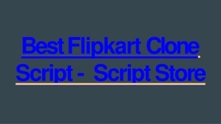 Best Readymade Flipkart Clone Script - SCRIPTSTORE.IN