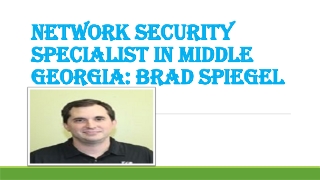 Network Security Specialist in Middle Georgia: Brad Spiegel