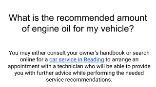What is the recommended amount of engine oil for my vehicle_