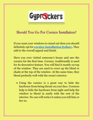 Should You Go For Cornice Installation?