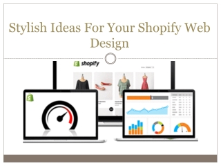 Stylish Ideas For Your Shopify Web Design