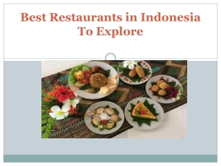 Best Restaurants in Indonesia To explore