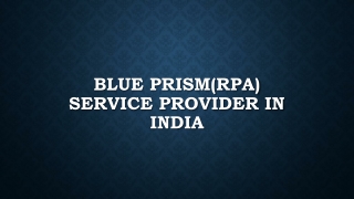 Blue Prism(RPA) Service Provider in India