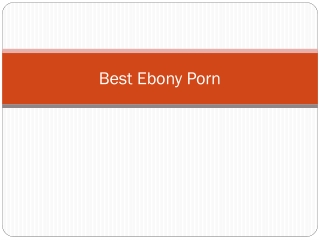 Best Ebony Porn