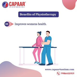 Know about Physiotherapy Benefits | Best Physiotherapy in Bangalore | CAPAAR