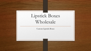 Lipstick Boxes Wholesale