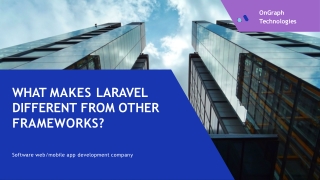 What makes Laravel different from other frameworks?