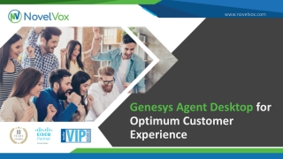 Genesys Agent Desktop for Optimum Customer Experience