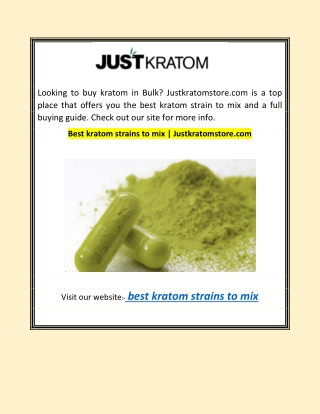 Best kratom strains to mix | Justkratomstore.com