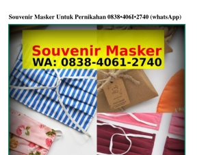 Souvenir Masker Untuk Pernikahan O838.ㄐO6I.ᒿ7ㄐO[WhatsApp]