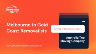 Melbourne to Gold Coast Removalists | Cheap Interstate Movers