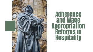 Adherence and Wage Appropriation Reforms in Hospitality