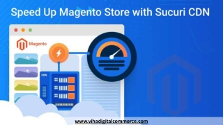 How to Speed Up Magento Store with Sucuri CDN