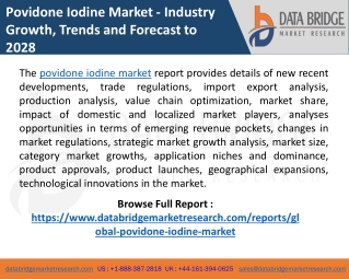 Povidone Iodine Market Demands, Share, Growth Rate, and Business Prospect
