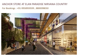 Elan Paradise Anchor Store On Ground Floor, Elan Paradise Front Facing Anchor St