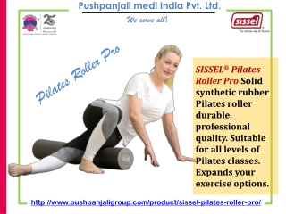 SISSEL Pilates Roller Pro - Pilates workout aid | Pushpanjali medi India