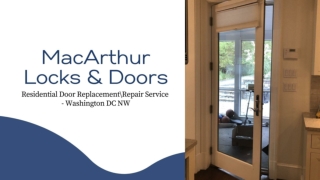 MacArthur Locks & Doors - Residential Door ReplacementRepair Service - PPT