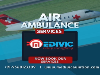 The Most Valuable Air Ambulance Services in Patna and Mumbai