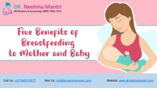 Five Benefits of Breastfeeding to Mother and Baby | Dr Neelima Mantri