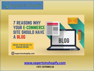 Shopify experts in Dubai | 7 Reasons Why Your E-Commerce Site Should Have A Blog