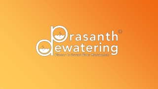 Prasanth Dewatering | Well Point Dewatering Contractors Chennai