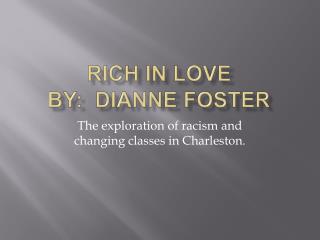 Rich in Love By: Dianne Foster