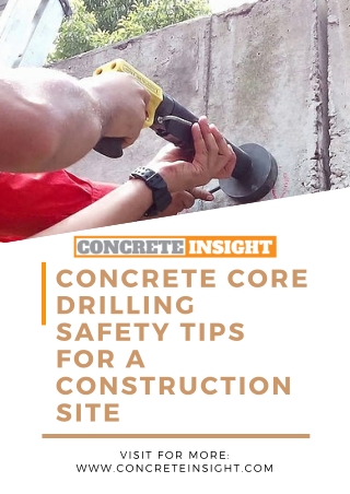 Concrete Core Drilling Safety Tips for a Construction Site