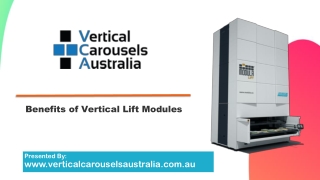 Benefits of Vertical Lift Modules