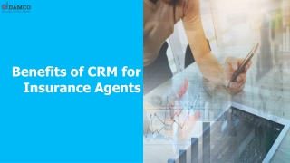 Benefits of CRM for Insurance Agents