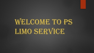Welcome to PS Limo Service