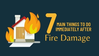 7 Main Things to Do Immediately After Fire Damage