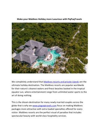 Make your Maldives Holiday more Luxurious with PiqPaqTravels