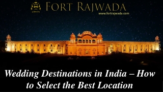 Tips on Obtaining Affordable Wedding Destinations in India - Fort Rajwada