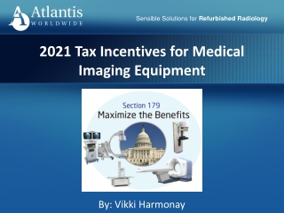 2021 Tax Incentives for Medical Imaging Equipment
