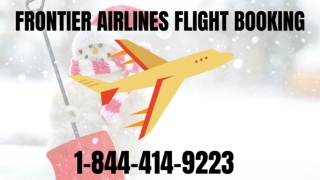 Frontier Airlines Flight Booking |1-844-414-9223| Flight Reservations