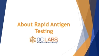 About Rapid Antigen Testing
