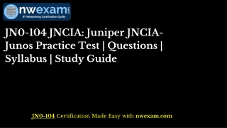 JN0-104 JNCIA:  JNCIA-Junos Practice Test | Questions | Syllabus | Study Guide