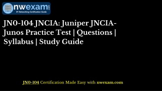 JN0-104 JNCIA Juniper JNCIA-Junos Practice Test Questions Syllabus  Study Guide