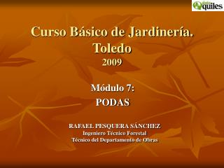 Curso Básico de Jardinería. Toledo 2009