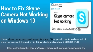 Call 1-800-385-7116 - How to Fix Skype Camera Not Working on Windows 10