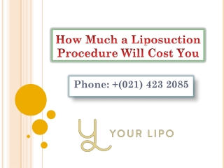 How Much a Liposuction Procedure Will Cost You