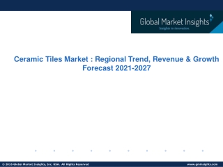 Ceramic Tiles Market Share, Trend & Growth Forecast to 2027