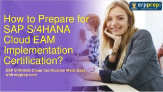 How to Prepare for SAP S/4HANA Cloud EAM Implementation (C_S4CAM_2111) Certification