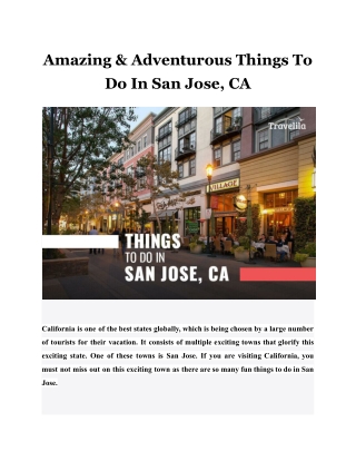 Amazing & Adventurous Things To Do In San Jose, CA